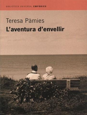 AVENTURA D'ENVELLIR, L' | 9788475968629 | PAMIES, TERESA