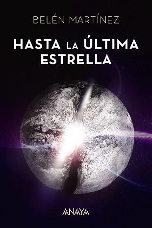 HASTA LA ÚLTIMA ESTRELLA | 9788469834183 | MARTÍNEZ, BELÉN