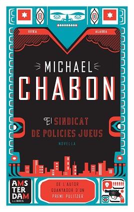 SINDICAT DE POLICIES JUEUS, EL | 9788492406319 | CHABON, MICHAEL