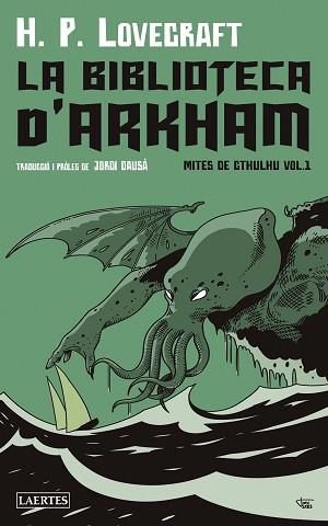 LA BIBLIOTECA D'ARKHAM | 9788419676153 | LOVECRAFT, HOWARD PHILLIPS