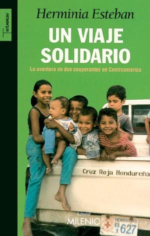 VIAJE SOLIDARIO, UN | 9788497431170 | ESTEBAN, HERMíNíA