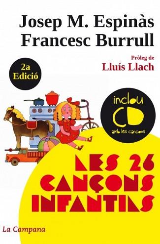 26 CANÇONS INFANTILS (+CD) | 9788496735538 | ESPINAS, JOSEP M./ BURRULL, FRANCESC