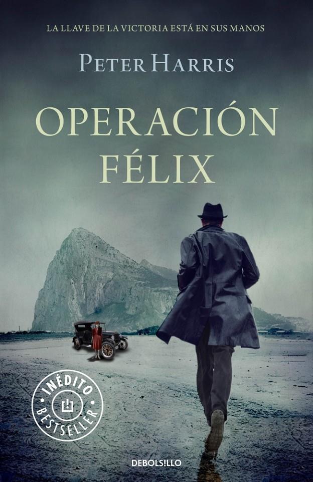 OPERACIÓN FÉLIX | 9788490623671 | HARRIS,PETER