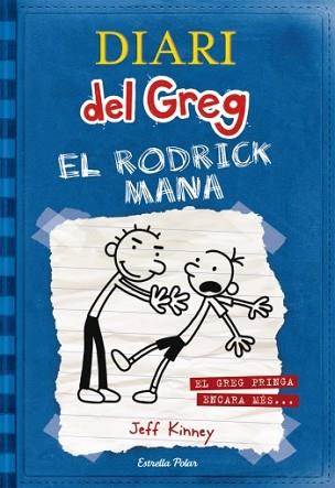 DIARI DEL GREG EL RODRICK MANA | 9788492671069 | KINNEY, JEFF / WIMPY KID