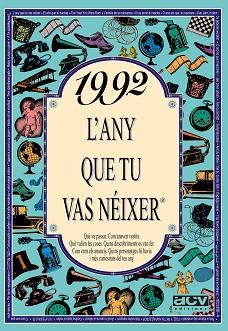 1992 L'ANY QUE TU VAS NEIXER | 9788489589766 | COLLADO BASCOMPTE, ROSA