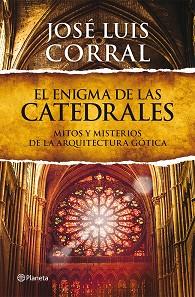 ENIGMA DE LAS CATEDRALES, EL | 9788408013839 | CORRAL, JOSE LUIS