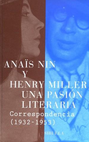 UNA PASION LITERARIA | 9788478447138 | NIN, ANAIS / MILLER, HENRY