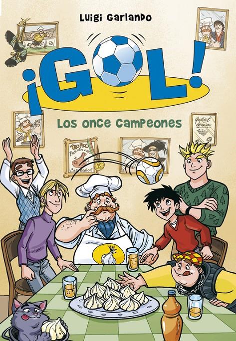 LOS ONCE CAMPEONES (¡GOL! 33) | 9788490434505 | GARLANDO,LUIGI