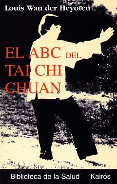 ABC DEL TAI CHI CHUAN | 9788472454828 | HEYOTEN, LOUIS VAN DER