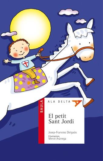 PETIT SANT JORDI, EL | 9788447919512 | DELGADO, JOSEP-FRANCESC