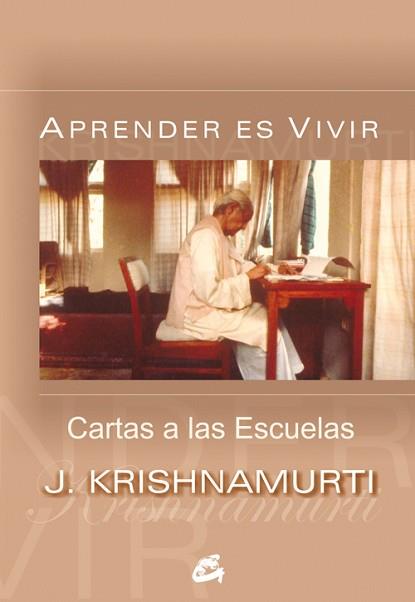 APRENDER ES VIVIR | 9788484452119 | KRISHNAMURTI, JIDDU