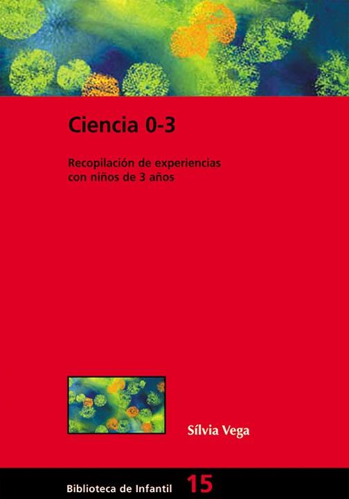 CIENCIA0-3 | 9788478274406 | VEGA TIMONEDA, SÍLVIA