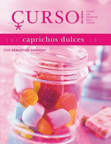 CAPRICHOS DULCES | 9788496669635 | AA.VV