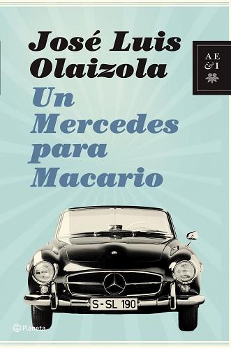 UN MERCEDES PARA MACARIO | 9788408088288 | OLAIZOLA, JOSE LUIS