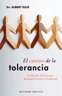 CAMINO DEL LA TOLERANCIA, EL | 9788497773133 | ELLIS, ALBERT