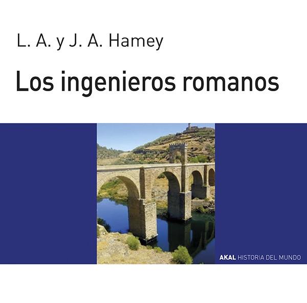 INGENIEROS ROMANOS, LOS | 9788476005194 | HAMEY, L.A./HAMEY, J.H.