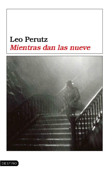 MIENTRAS DAN LAS NUEVE | 9788423337446 | PERUTZ, LEO