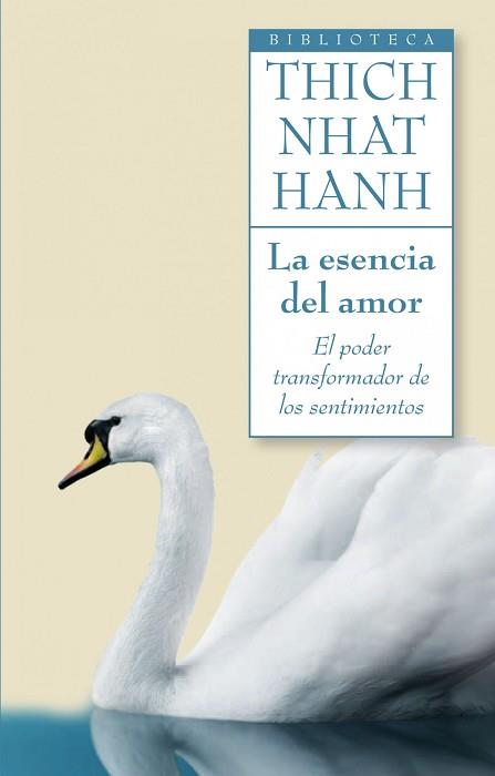 ESENCIA DEL AMOR, LA | 9788497545952 | NHAT HANH, THICH