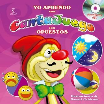 YO APRENDO CON CANTAJUEGO  OPUESTO | 9788467033762 | CANTAJUEGO