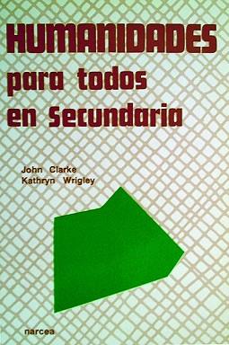 HUMANIDADES PARA TODOS EN SECUNDARIA | 9788427710757 | CLARKE, JOHN / WRIGLEY, KATHRYN