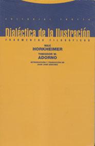 DIALECTICA DE LA ILUSTRACION | 9788487699979 | HORKHEIMER, MAX/ADORNO, THEODOR W.