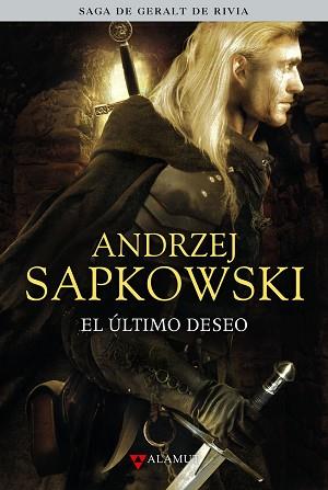 EL ULTIMO DESEO | 9788498890372 | SAPKOWSKI, ANDRZEJ