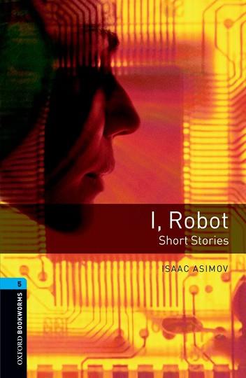 I ROBOT | 9780194792288 | ASIMOV, ISAAC/AKINYEMI, ROWENA