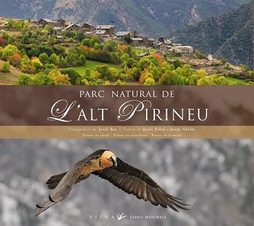 PARC NATURAL DE L'ALT PIRINEU | 9788483305966 | PALAU, JORDI/ABELLA, JORDI