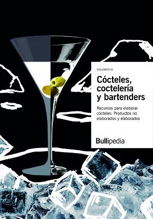 CÓCTELES, COCTELERÍA Y BARTENDERS | 9788409234257