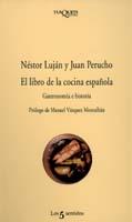 LIBRO DE LA COCINA ESPAÑOLA, EL | 9788483108772 | LUJAN, NESTOR / LUJAN FERNANDEZ, TIN