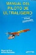 MANUAL DEL PILOTO DE ULTRALIGRERO | 9788428318167 | CURA, MIGUEL DEL / FERNANDEZ, ANTONIO