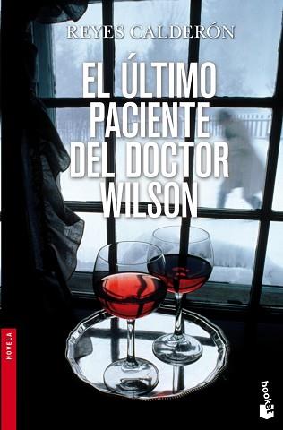 ULTIMO PACIENTE DEL DOCTOR WILSON | 9788408003540 | CALDERÓN, REYES