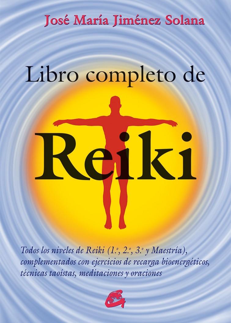 LIBRO COMPLETO DE REIKI | 9788484455486 | JIMÉNEZ SOLANA, JOSÉ MARÍA