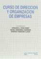 CURSO DE DIRECCION Y ORGANIZACION DE EMPRESAS | 9788480022774 | PERIS, F.J./ FERNANDEZ,R./TARAZONA,F.