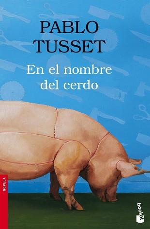 EN EL NOMBRE DEL CERDO (NF) | 9788423339389 | TUSSET, PABLO