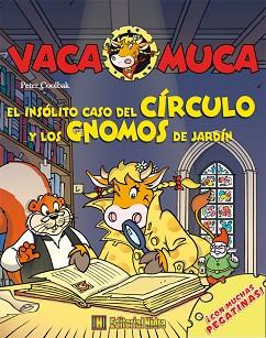 INSOLITO CASO DEL CIRCULO Y LOS GNOMOS DE JARDIN,E | 9788492939459 | COOLBAK, PETER