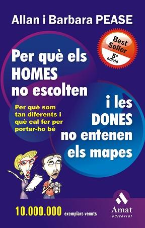 PER QUE ELS HOMES NO ESCOLTE I LES DONES NO ENTENE | 9788497350884 | PEASE, ALLAN & BARBARA