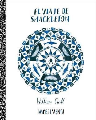 EL VIAJE DE SHACKLETON | 9788415979326 | GRILL, WILLIAM