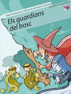 GUARDIANS DEL BOSC, ELS | 9788496726048 | FERNÁNDEZ PAZ, AGUSTÍN