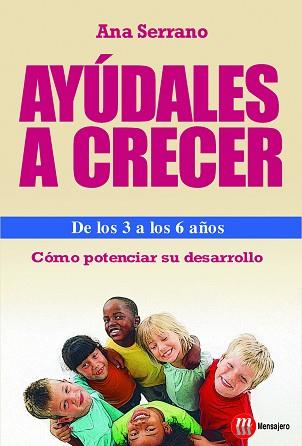 AYUDALES A CRECER,3 A LOS 6 A¥OS | 9788427129283 | SERRANO, ANA