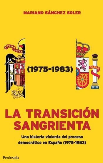 TRANSICIÓN SANGRIENTA | 9788499420011 | SANCHEZ SOLER MARIANO