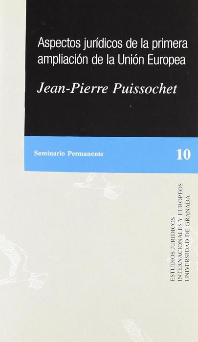 ASPECTOS JURIDICOS DE LA PRIMERA AMPLIACION DE LA | 9788433821393 | PUISSOCHET, JEAN-PIERRE