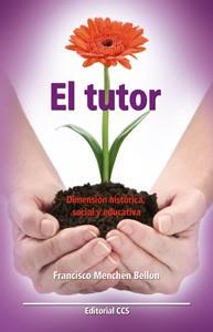 TUTOR, EL | 9788483162323 | MENCHEN BELLON, FRANCISCO