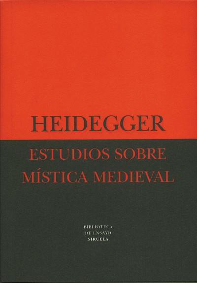 ESTUDIOS SOBRE MISTICA MEDIEVAL | 9788478443505 | HEIDEGGER, MARTIN