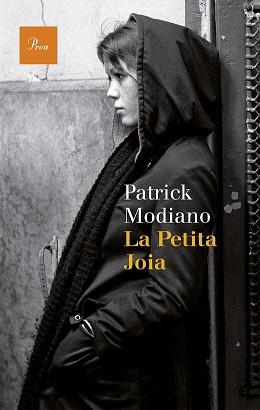 LA PETITA JOIA | 9788475885339 | PATRICK MODIANO