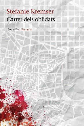 CARRER DELS OBLIDATS | 9788497877985 | KREMSER, STEFANIE