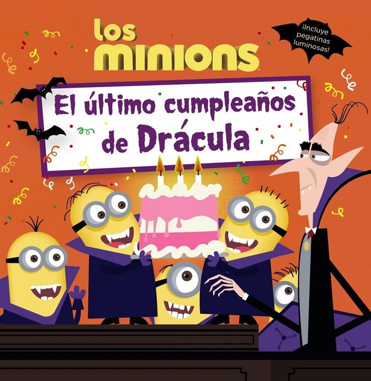 LOS MINIONS. EL ÚLTIMO CUMPLEAÑOS DE DRÁCULA | 9788469806715 | ROSEN, LUCY