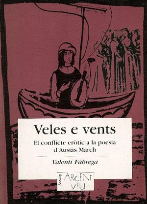 VELES E VENTS. EL CONFLICTE EROTIC A LA POESIA | 9788479355210 | FABREGA, VALENTI