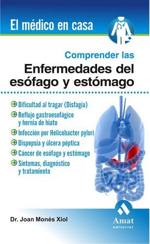 COMPRENDER LAS ENFERMEDADES DE ESOFAGO Y ESTOMAGO | 9788497353113 | MONÉS XIOL, JOAN