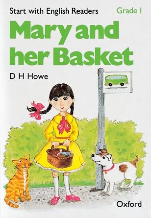 SWER 1 MARY & HER BASKET | 9780194335416 | HOWE, D.H./HOPKINS, FELICITY/BORDER, ROSEMARY